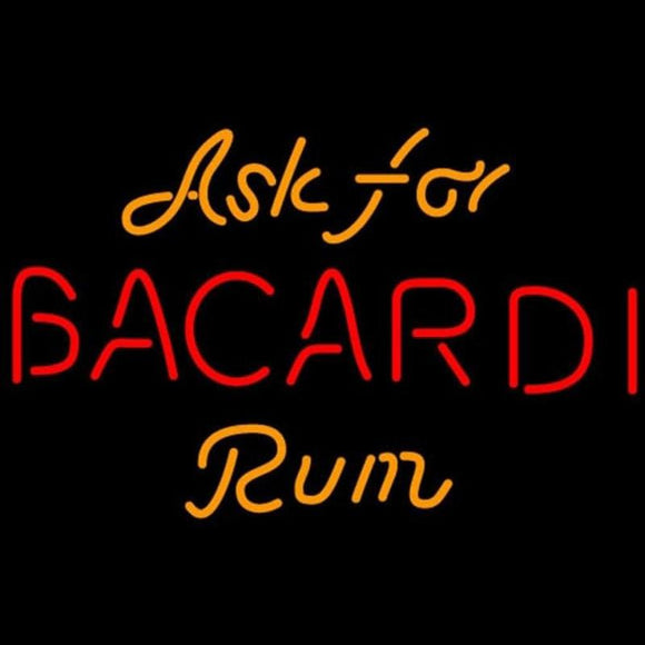 Bacardi Ask For Rum Sign Handmade Art Neon Sign
