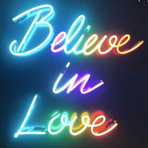 new Believe In Love neon sign