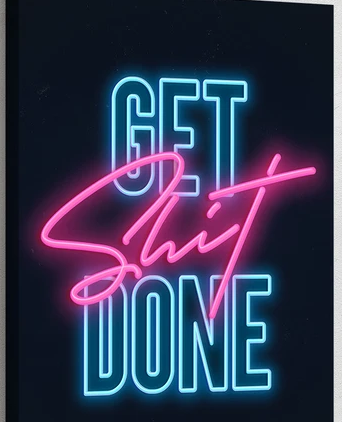Get Shit Done neon sign