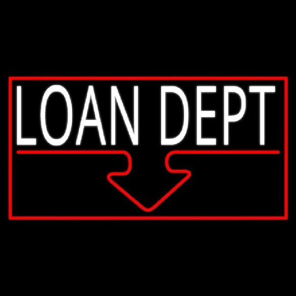 Loan Dept With Red Border Handmade Art Neon Sign