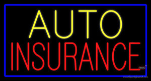 Auto Insurance Blue Border Neon Sign