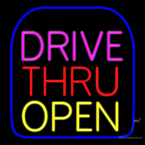 Drive Thru Open Neon Sign