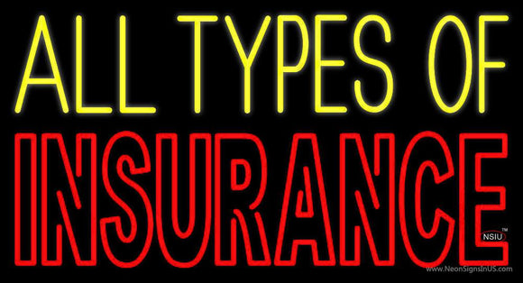 Double Stroke All Types Of Insurance Neon Sign