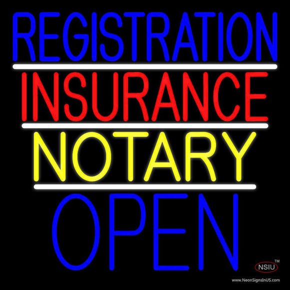 Registration Insurance Notary Open Neon Sign