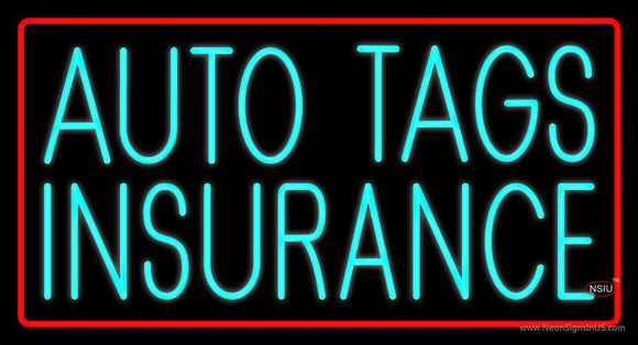 Turquoise Auto Tags Insurance Red Border Neon Sign