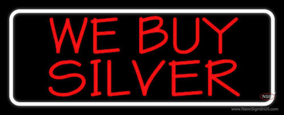 Red We Buy Silver White Border Handmade Art Neon Sign