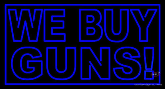 We Buy Guns Handmade Art Neon Sign