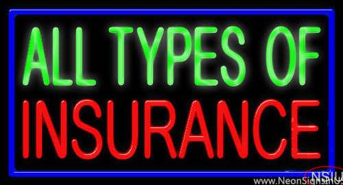 All Types Of Insurance Real Neon Glass Tube Neon Sign