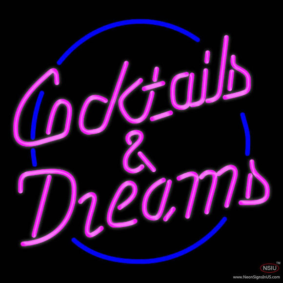 Cocktails and Dreams Real Neon Glass Tube Neon Sign