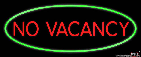 No Vacancy Oval Green Border Real Neon Glass Tube Neon Sign
