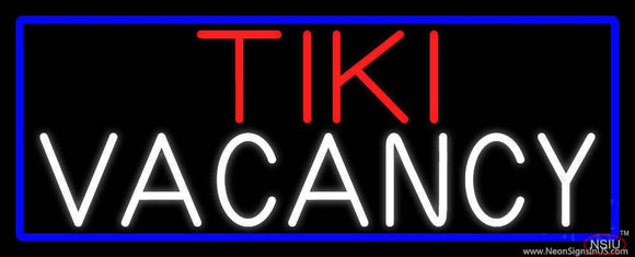 Tiki Vacancy With Blue Border Real Neon Glass Tube Neon Sign