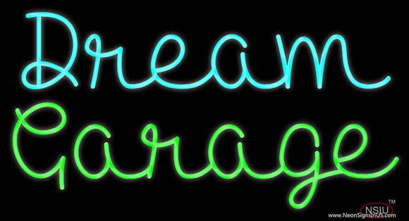 Dream Garage Real Neon Glass Tube Neon Sign