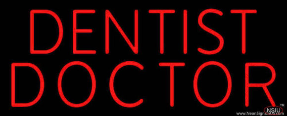 Dentist Doctor Handmade Art Neon Sign