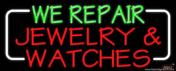 Green We Repair Red Jewelry And Watches Handmade Art Neon Sign
