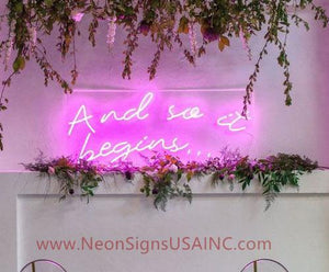 And So A Begins Wedding Home Deco Neon Sign
