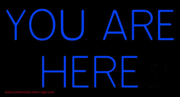 Blue You Are Here Check In Handmade Art Neon Sign
