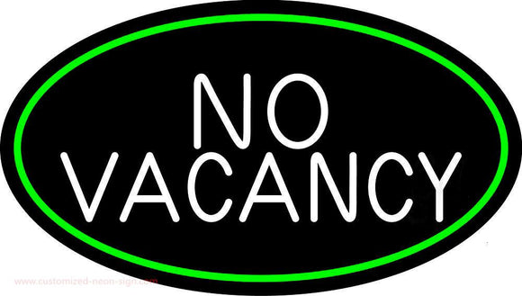 No Vacancy Oval Green Border Handmade Art Neon Sign