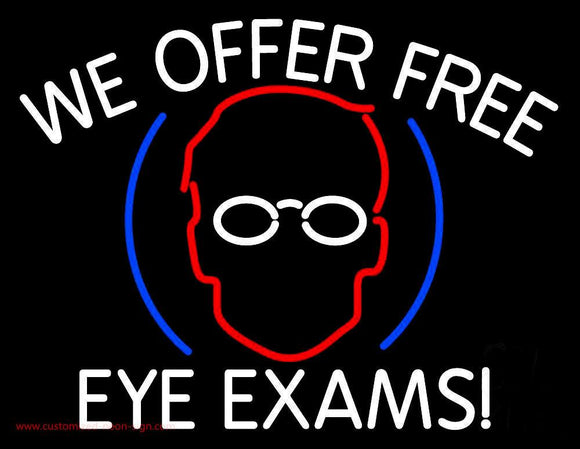 We Offer Free Eye Exams Handmade Art Neon Sign