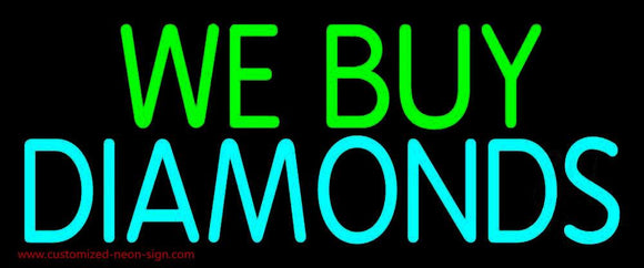 Green We Buy Turquoise Diamonds Handmade Art Neon Sign