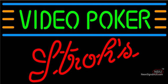 Strohs Video Poker Neon Sign 7 7