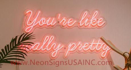You Are Like Pretty Wedding Home Deco Neon Sign